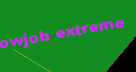 blowjob extreme